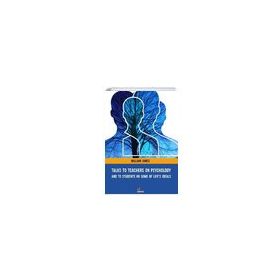 Talks To Teachers On Psychology And To Students On Some Of Lifes Ideals-Platanus Publishing