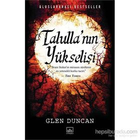 Talulla’nın Yükselişi - Glen Duncan