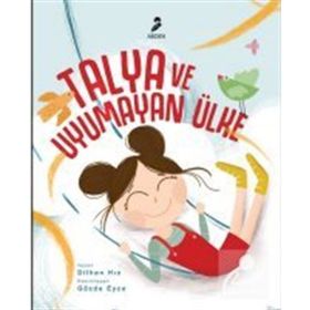 Talya ve Uyumayan Ülke - Dilhan Hız