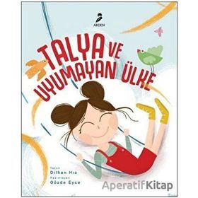 Talya ve Uyumayan Ülke - Dilhan Hız