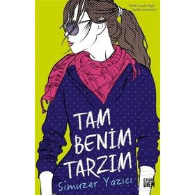 Tam Benim Tarzım - Simuzer Yazıcı