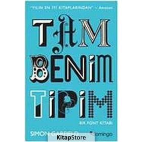 TAM BENIM TIPIM BIR FONT KİTABI - SIMON GARFIELD