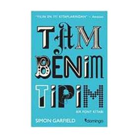 TAM BENIM TIPIM BIR FONT KİTABI - SIMON GARFIELD