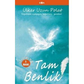 TAM BENLIK - ÜLKER UZUN POLAT