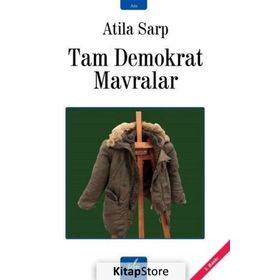 TAM DEMOKRAT MAVRALAR - ATILA SARP