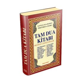 TAM DUA KİTABI (2.HAMUR) RESULULLAH'IN DILINDEN TERCÜMELİ VE İZAHLI - ABDULLAH KARAKUŞ ;YUNUS SAĞLAM