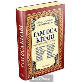 TAM DUA KİTABI (2.HAMUR) RESULULLAH'IN DILINDEN TERCÜMELİ VE İZAHLI - ABDULLAH KARAKUŞ ;YUNUS SAĞLAM