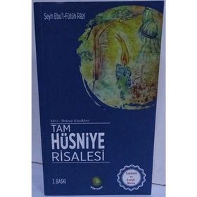 Tam Hüsniye Risalesi - Şeyh Ebu’l-Futüh Razi