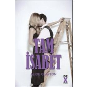 Tam İsabet - Alice Clayton