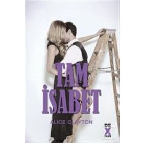 Tam İsabet - Alice Clayton