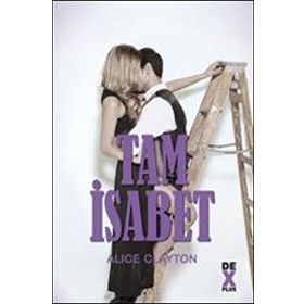 Tam İsabet - Alice Clayton