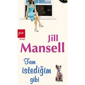 TAM İSTEDİĞİM GIBI - JILL MANSELL