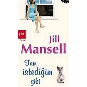 TAM İSTEDİĞİM GIBI - JILL MANSELL