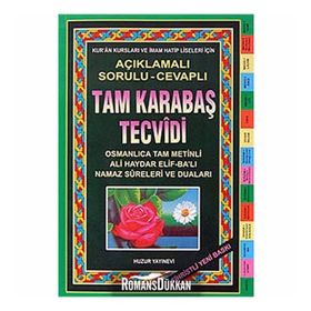 TAM KARABAŞ TECVÎDI AÇIKLAMALI SORULU - CEVAPLI FIHRISTLI - ŞEYH ABDURRAHMAN KARABAŞÎ