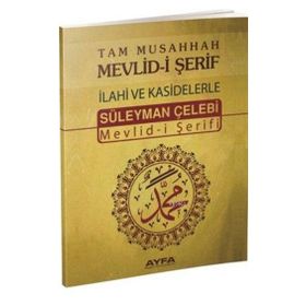 Tam Musahhah Mevlid-i Şerif İlahi ve Kasidelerle Ayfa066 - Süleyman Çelebi