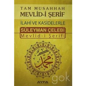 Tam Musahhah Mevlid-i Şerif İlahi ve Kasidelerle Ayfa066 - Süleyman Çelebi