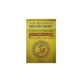 Tam Musahhah Mevlid-i Şerif İlahi ve Kasidelerle Ayfa066 - Süleyman Çelebi