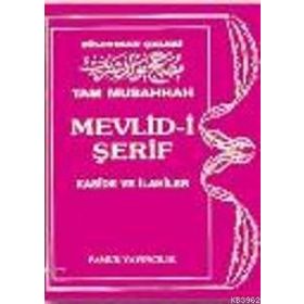 TAM MUSAHHAH MEVLID-I ŞERIF KASIDE VE İLAHILER (İLAHI: 004) - SÜLEYMAN ÇELEBI