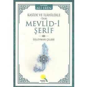 TAM MUSAHHAH MEVLID-I ŞERIF KASIDE VE İLAHILER (İLAHI: 004) - SÜLEYMAN ÇELEBI