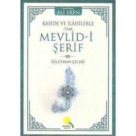 TAM MUSAHHAH MEVLID-I ŞERIF KASIDE VE İLAHILER (İLAHI: 004) - SÜLEYMAN ÇELEBI