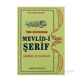 TAM MUSAHHAH MEVLID-I ŞERIF KASIDE VE İLAHILER (İLAHI: 004) - SÜLEYMAN ÇELEBI