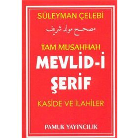TAM MUSAHHAH MEVLID-I ŞERIF KASIDE VE İLAHILER (İLAHI: 004) - SÜLEYMAN ÇELEBI