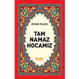 TAM NAMAZ HOCASI (1. HMR +CILTLI) - AYHAN YALÇIN