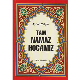 TAM NAMAZ HOCASI (2. HMR + CILTSIZ) - AYHAN YALÇIN