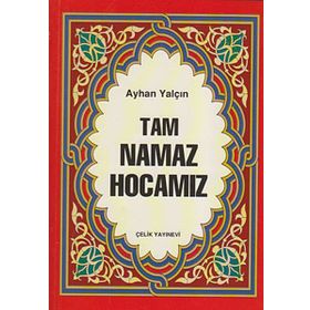 TAM NAMAZ HOCASI (2. HMR + CILTSIZ) - AYHAN YALÇIN