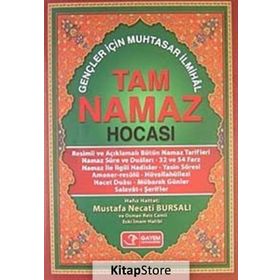 TAM NAMAZ HOCASI GENÇLER İÇIN MUHTASAR İLMIHAL - MUSTAFA NECATI BURSALI