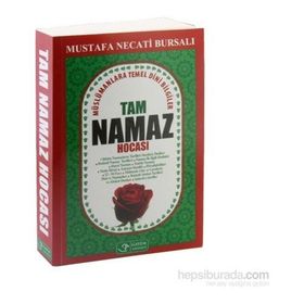 TAM NAMAZ HOCASI GENÇLER İÇIN MUHTASAR İLMIHAL - MUSTAFA NECATI BURSALI