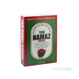 TAM NAMAZ HOCASI GENÇLER İÇIN MUHTASAR İLMIHAL - MUSTAFA NECATI BURSALI