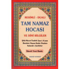 TAM NAMAZ HOCASI VE DINI BILGILER (2.HAMUR) RESIMLI - DUALI - ABDULLAH KARAKUŞ ;YUNUS SAĞLAM
