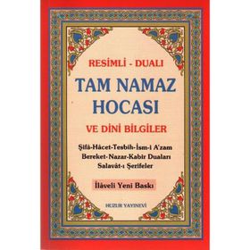 TAM NAMAZ HOCASI VE DINI BILGILER (2.HAMUR) RESIMLI - DUALI - ABDULLAH KARAKUŞ ;YUNUS SAĞLAM