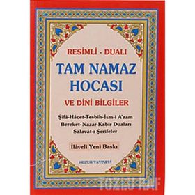 TAM NAMAZ HOCASI VE DINI BILGILER (2.HAMUR) RESIMLI - DUALI - ABDULLAH KARAKUŞ ;YUNUS SAĞLAM