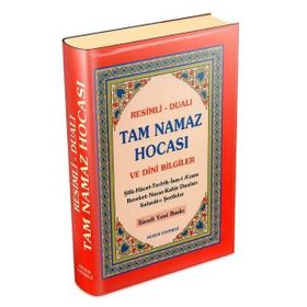 TAM NAMAZ HOCASI VE DINI BILGILER (ŞAMUA) RESIMLI - DUALI - ABDULLAH KARAKUŞ;YUNUS SAĞLAM
