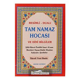 TAM NAMAZ HOCASI VE DINI BILGILER (ŞAMUA) RESIMLI - DUALI - ABDULLAH KARAKUŞ;YUNUS SAĞLAM