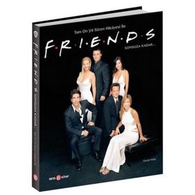 Tam On Yıl Süren Hikayesi ile F.R.İ.E.N.D.S Sonsuza Kadar - David Wild