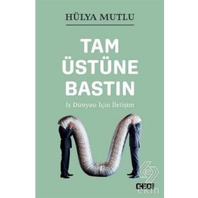 Tam Üstüne Bastın - Hülya Mutlu