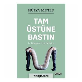 Tam Üstüne Bastın - Hülya Mutlu