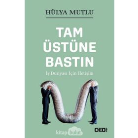 Tam Üstüne Bastın - Hülya Mutlu
