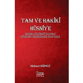 Tam ve Hakiki Hüsniye - Mehmet Küpeli