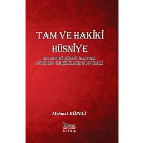 Tam ve Hakiki Hüsniye - Mehmet Küpeli
