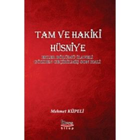 Tam ve Hakiki Hüsniye - Mehmet Küpeli