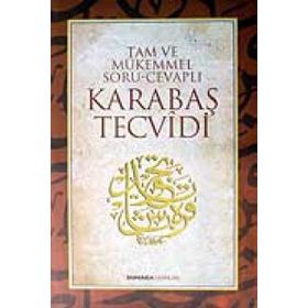 Tam ve Mükemmel Soru-Cevaplı Karabaş Tecvidi - Kollektif Heyet-Kurul-Komisyon