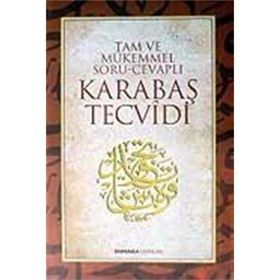 Tam ve Mükemmel Soru-Cevaplı Karabaş Tecvidi - Kollektif Heyet-Kurul-Komisyon