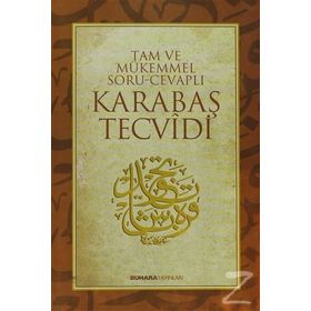 Tam ve Mükemmel Soru-Cevaplı Karabaş Tecvidi - Kollektif Heyet-Kurul-Komisyon