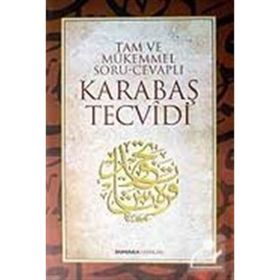 Tam ve Mükemmel Soru-Cevaplı Karabaş Tecvidi - Kollektif Heyet-Kurul-Komisyon