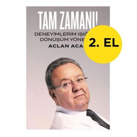 Tam Zamanı Deneyimlerim Işığında Dönüşüm Yönetimi-Ofset Yayınevi