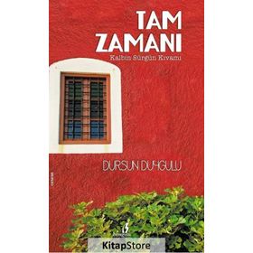Tam Zamanı - Dursun Duygulu